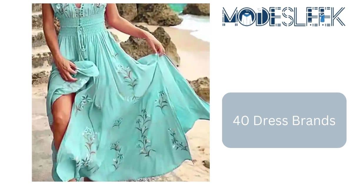 Top 40 Dress Brands