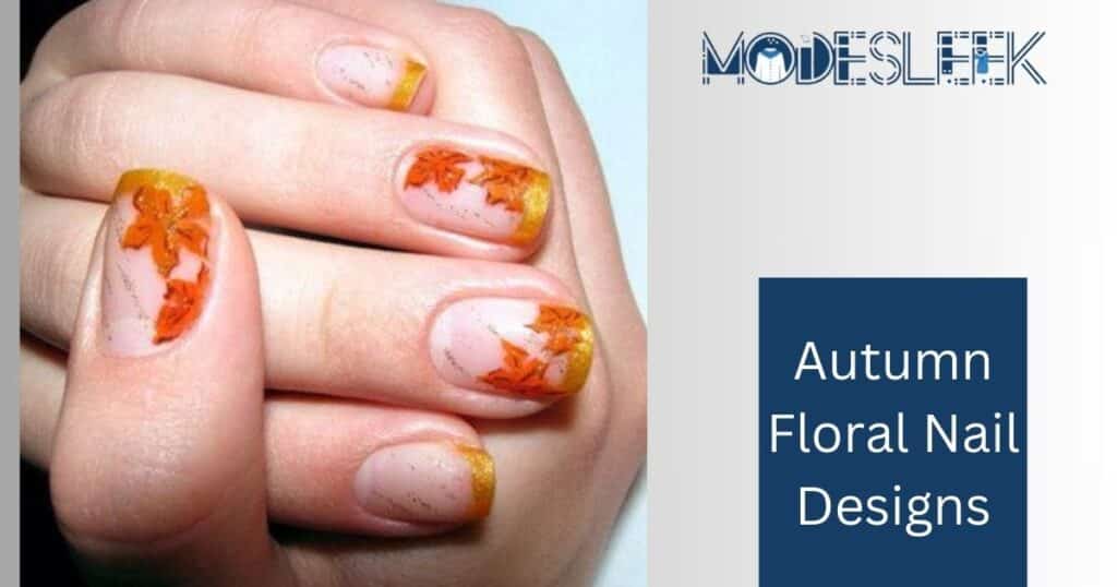 Autumn Floral Nail Designs