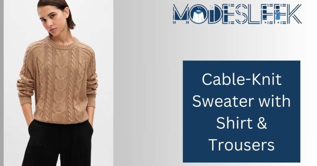 Cable-Knit Sweater with Shirt & Trousers