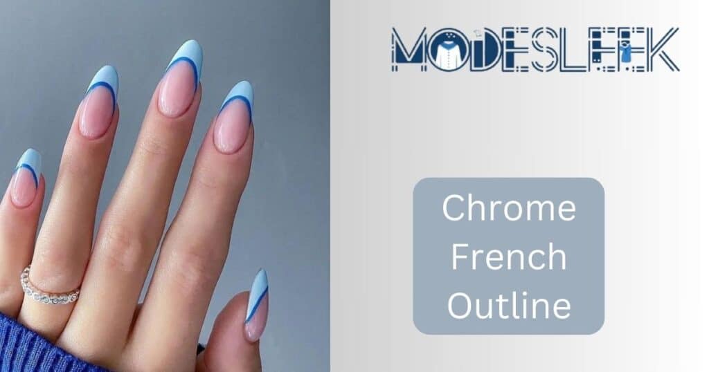 Chrome French Outline