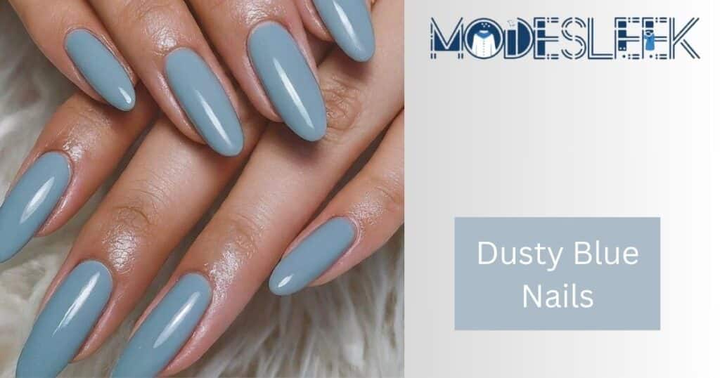 Dusty Blue Nails