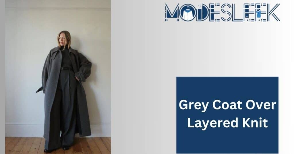 Grey Coat Over Layered Knit