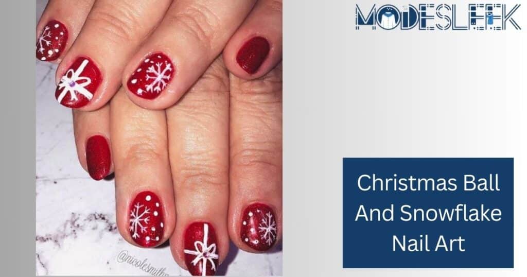 Christmas ball and snowflake nail art