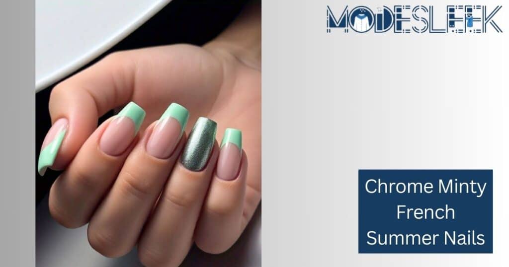 Chrome Minty French Summer Nails