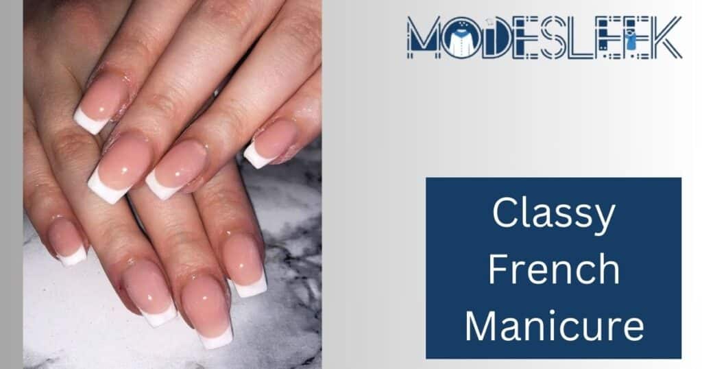 Classy French Manicure