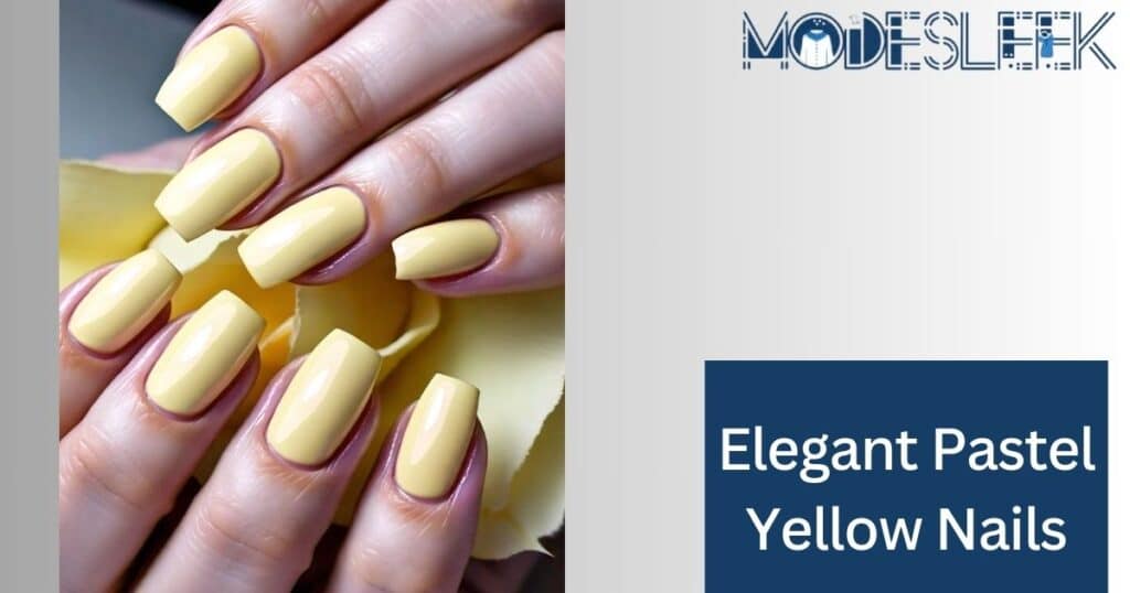 Elegant Pastel Yellow Nails