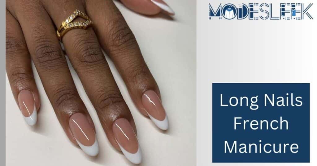 Long Nails French Manicure