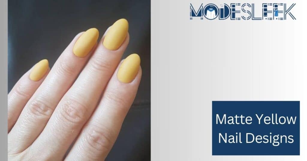 Matte Yellow Nail Designs