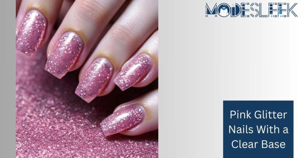 Pink Glitter Nails With a Clear Base