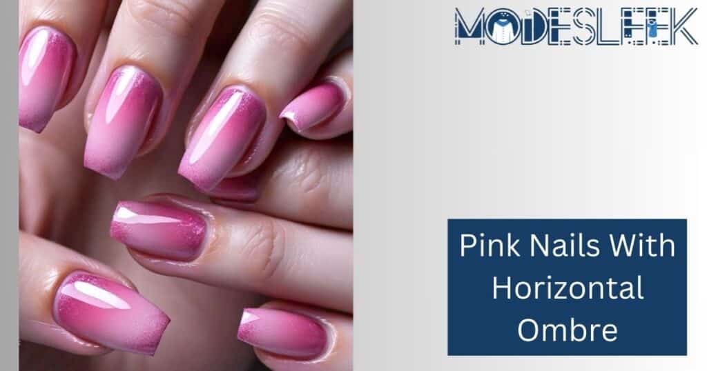 Pink Nails With Horizontal Ombre