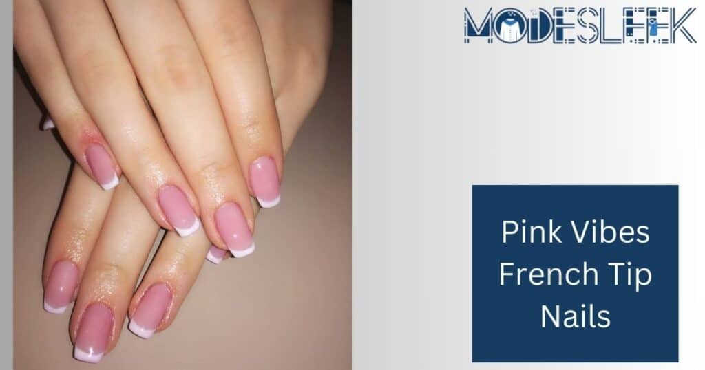 Pink Vibes French Tip Nails