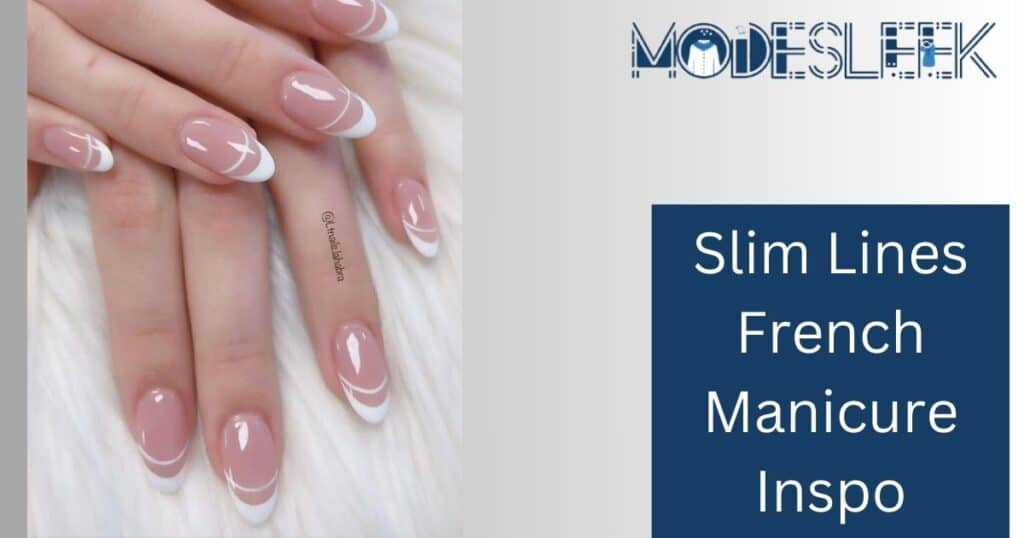 Slim Lines French Manicure Inspo