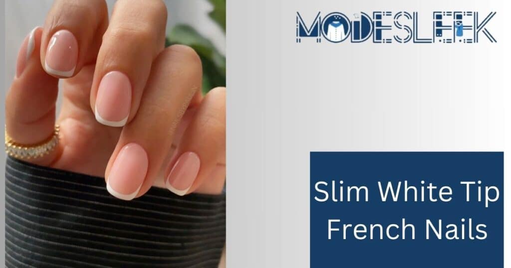 Slim White Tip French Nails