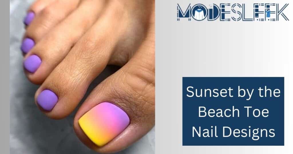 Sunset by the Beach Toe Nail Designs