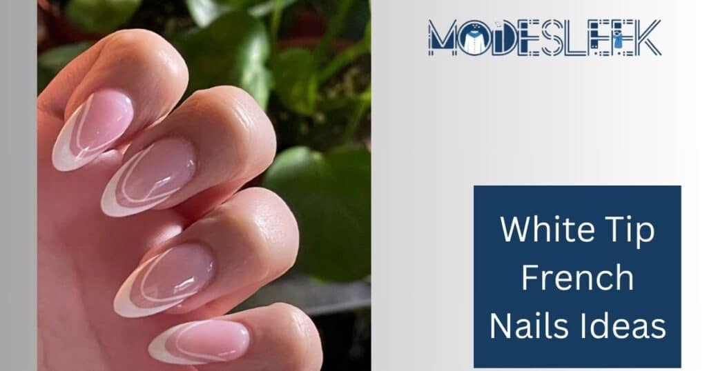 White Tip French Nails Ideas