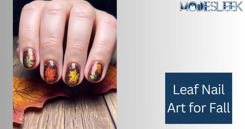 Leaf Nail Art for Fall