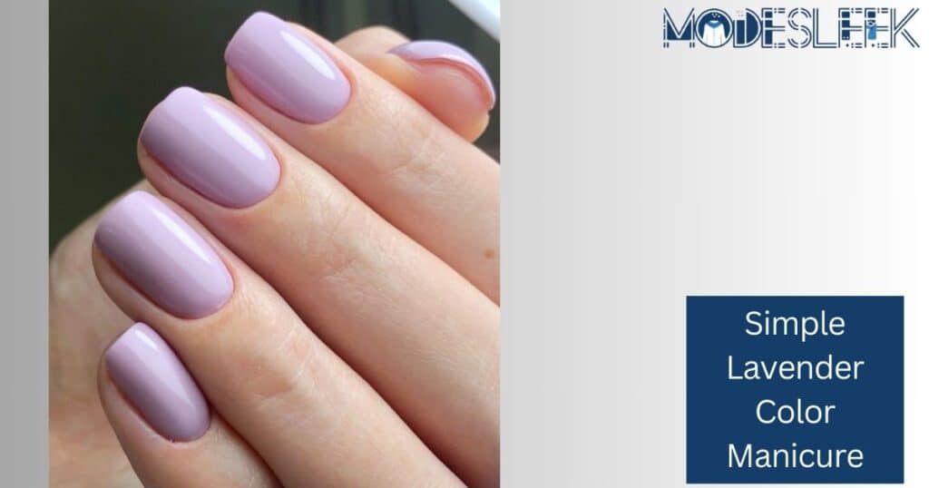 Simple Lavender Color Manicure